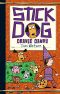 [Stick Dog 07] • Stick Dog Craves Candy